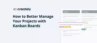 How to Better Manage Your Projects with Kanban Boards